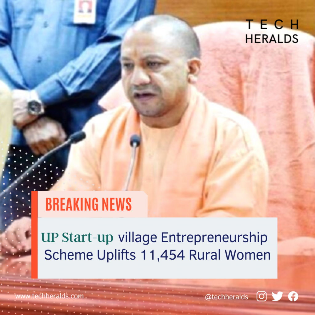 UP Start-up Village Entrepreneurship Scheme Uplifts 11,454 Rural Women