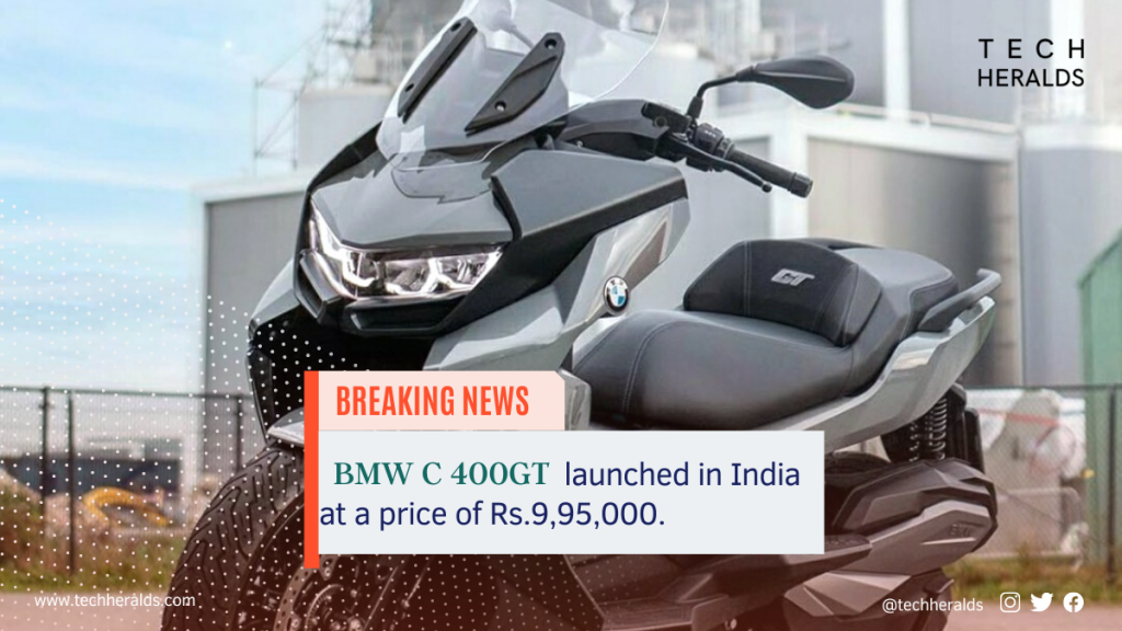 BMW C 400GT launched in India at a price of Rs.9,95,000.