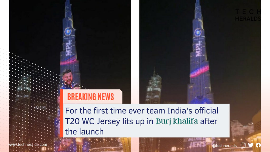 For the first time ever team India’s official T20 WC Jersey lits up in Burj Khalifa after the launch