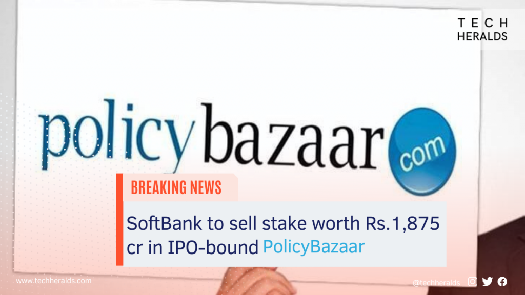 SoftBank to sell stake worth Rs.1,875 cr in IPO-bound PolicyBazaar Policybazaar