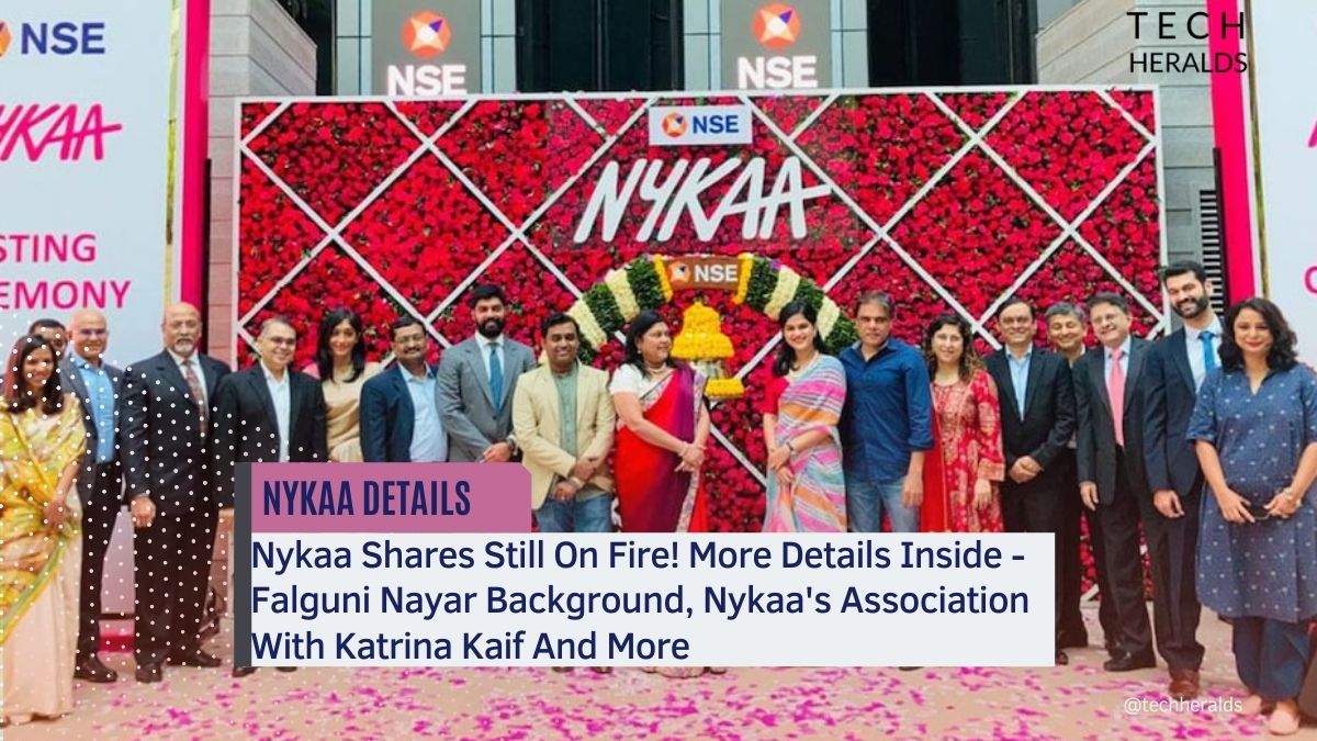 Nykaa Shares Still On Fire! More Details Inside - Falguni Nayar Background, Nykaa's Association With Katrina Kaif And More