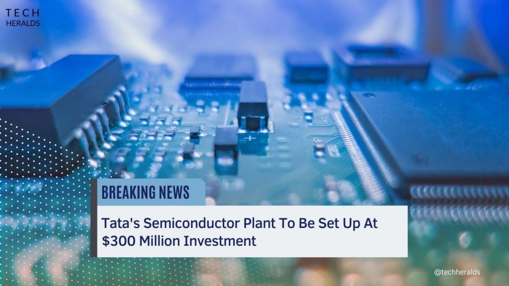 tata's semiconductor plant