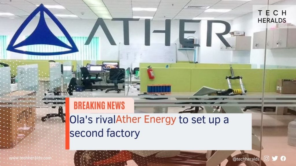 Ola’s rival Ather Energy to set up a second factory