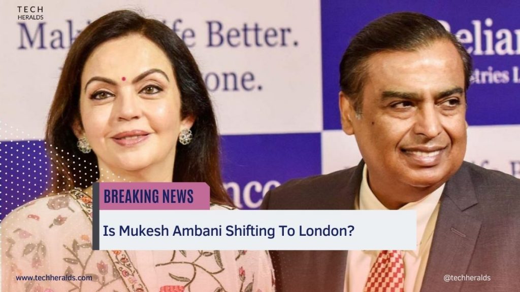 Is Mukesh Ambani Shifting To London? Netizens Ponder Their Repercussions On Social Media mukesh ambani shifting to stoke park london