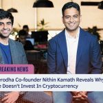 zerodha nithin kamath reveals why he does not invest in cryptocurrency