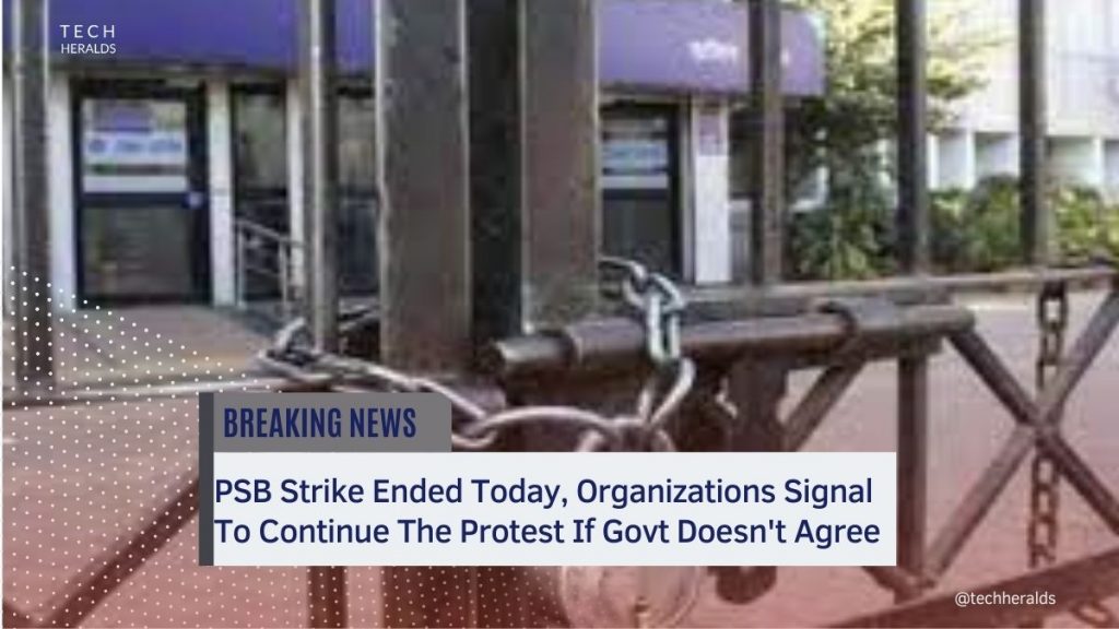 PSB Strike Ended Today, Organizations Signal To Continue The Protest If Govt Doesn’t Agree psb strike