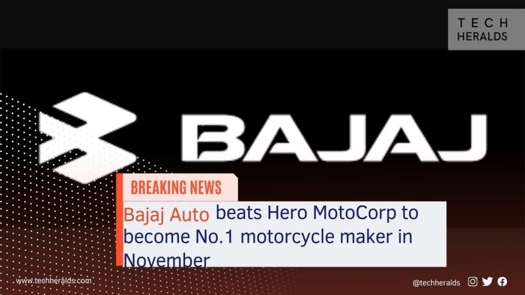 Bajaj Auto beats Hero MotoCorp to become No 1 motorcycle maker in November