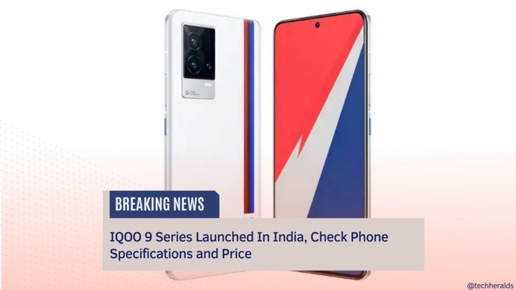 IQOO 9 Series Launched In India, Check Phone Specifications and Price iqoo 9 series