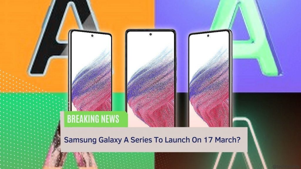 Samsung Galaxy A Series To Launch On 17 March? samsung galaxy a series