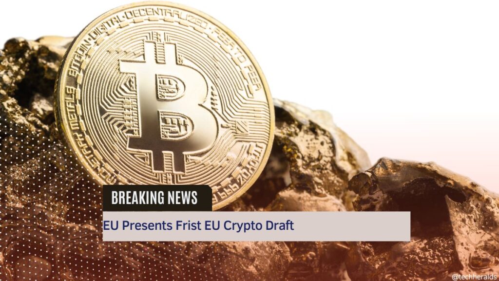 EU Presents Frist EU Crypto Draft