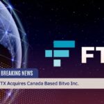 FTX Acquires Canada Based Bitvo Inc.