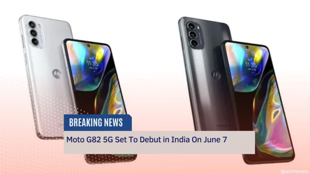Moto G82 5G Set To Debut in India On June 7 moto g82