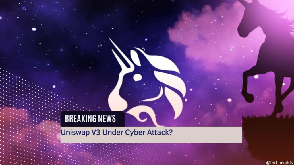 Uniswap V3 Under Cyber Attack? Uniswap V3 Under Cyber Attack