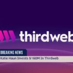 Katie Haun Invests $160M In Thirdweb