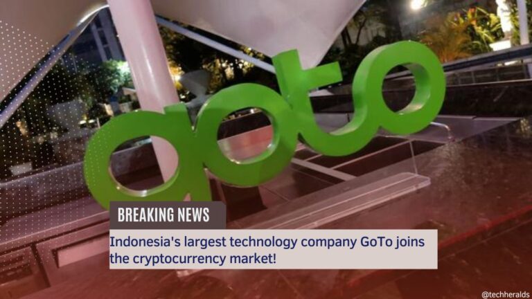 Indonesia's largest technology company GoTo joins the cryptocurrency market!